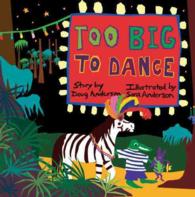 Too Big to Dance （Reprint）