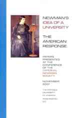 Newman's Idea of a University : The American Response