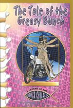The Tale of the Greasy Bunch : A Legend of the Flower Children