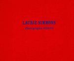 Laurie Simmons : Photographs 1978/79