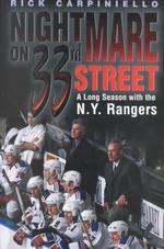 Nightmare on 33rd Street : A Long Season with the New York Rangers