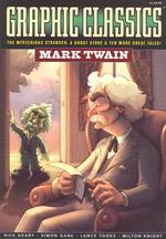 Graphic Classics Mark Twain (Graphic Classics (Graphic Novels)) 〈8〉