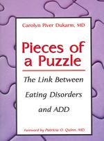 Pieces of a Puzzle : The Link between Eating Disorders and Add