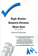 High Marks : Regents Physics Made Easy : the Physical Setting