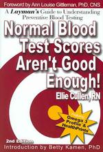 Normal Blood Test Scores Aren't Good Enough!