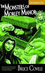 The Monsters of Morely Manor (3-Volume Set) （Unabridged）