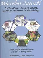 Microbes Count! : Problem Posing, Problem Solving, and Peer Persuasion in Microbiology : Spiral