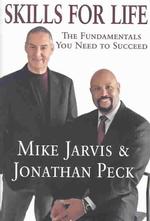 Skills for Life : The Fundamentals You Need to Succeed