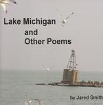 Lake Michigan and Other Poems （1ST）