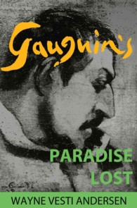 Gauguin's Paradise Lost （Reprint）