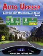 Auto Upkeep : Basic Car Care, Maintenance, and Repair （2ND）