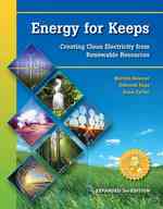 Energy for Keeps : Creating Clean Electricity from Renewable Resources （3 Expanded）