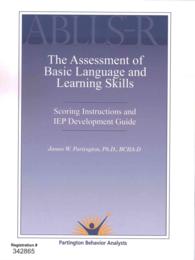The Assessment of Basic Language and Learning Skills (The ABLL-R): Scoring Instructions and IEP Development Guide : Version 3.2 （SPI）