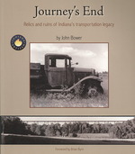 Journey's End : Relics and Ruins of Indiana's Transportation Legacy