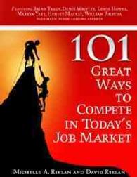 101 Great Ways to Complete in Today's Job Market