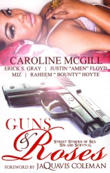 Guns & Roses : Street Stories of Sex, Sin, and Survival