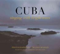 Cuba : Singing with Bright Tears （1ST）