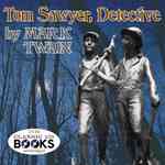 Tom Sawyer, Detective (2-Volume Set) （Unabridged）