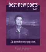 Best New Poets 2009 : 50 Poems from Emerging Writers