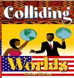 Colliding Worlds （2ND）
