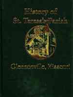History of St. Teresa's Parish : Glennonville, Missouri