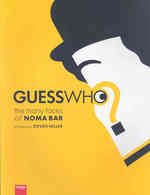 Guess Who? : The Illustrations of Noma Bar
