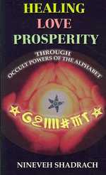 Love Healing Prosperity through Occult Powers of the Alphabet -- Paperback / softback