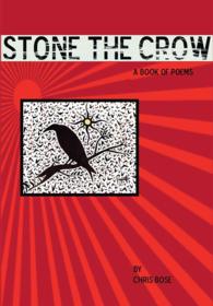 Stone the Crow : Poems