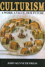 Culturism: A Word, A Value, Our Future