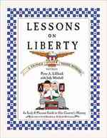 Lessons on Liberty : A Primer for Young Patriots -- Paperback / softback