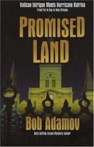 Promised Land : Vatican Intrigue Meets Hurricane Katrina