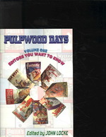 Pulpwood Days, Vol 1: Editors You Want To Know
