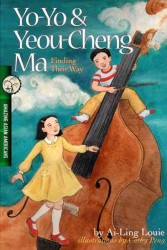 Yo-Yo and Yeou-Cheng Ma : Finding Their Way (Amazing Asian Americans)