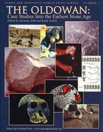 The Oldowan : Case Studies into the Earliest Stone Age (Stone Age Institute Publication Series)