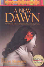 A New Dawn : Your Favorite Authors on Stephenie Meyer's Twilight Series