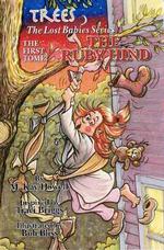 The Ruby Hind : The First Tome (Trees: the Lost Babies Series) （1ST）