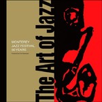 The Art of Jazz : Monterey Jazz Festival 50 Years （1ST）