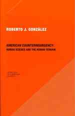 American Counterinsurgency : Human Science and the Human Terrain