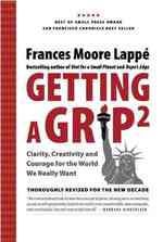 Getting a Grip 2 : Clarity, Creativity, and Courage for the World We Really Want （Revised）