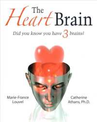 The Heart Brain : Did You Know You Have 3 Brains? （PAP/COM）