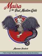 Maisa & the Bad Muslim Girls (F Word Project: Five Feminist Fables for the Twenty-first Century)