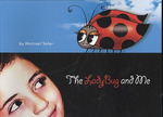 The LadyBug and Me