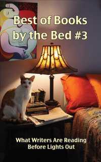 What Writers Are Reading before Lights Out (Best of Books by the Bed)