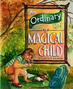 An Ordinary Girl, a Magical Child