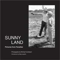 Sunny Land : Pictures from Paradise