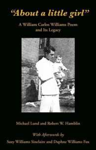 About a Little Girl : A William Carlos Williams Poem and Its Legacy