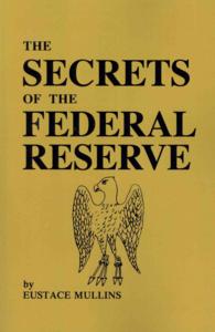 The Secrets of the Federal Reserve