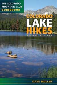Colorado Lake Hikes (Colorado Mountain Club Guidebooks) （2ND）