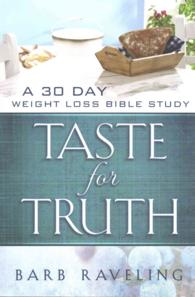 Taste for Truth: A 30 Day Weight Loss Bible Study