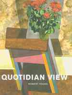 Robert Young : Quotidian View